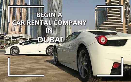 Begin a Car Rental Company in Dubai